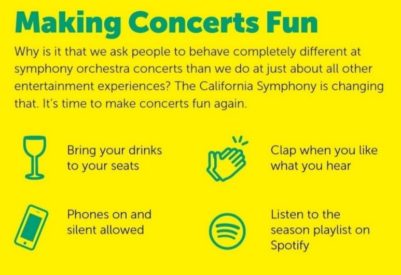 Making Concerts Fun: Bring drinks to your seats. Clap when you like what you hear. Phones on and silent allowed. Listen to the season playlist on Spotify