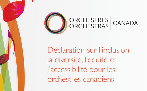 Déclaration sur l'inclusion, la diversité, l'équité et l'accessibilité pour les orchestres canadiens