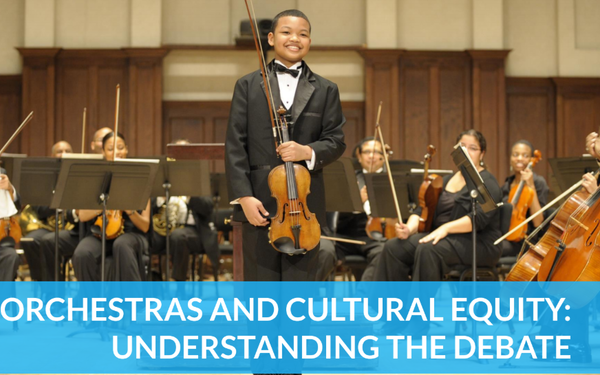 Orchestras and Cultural Equity: Understanding the Debate