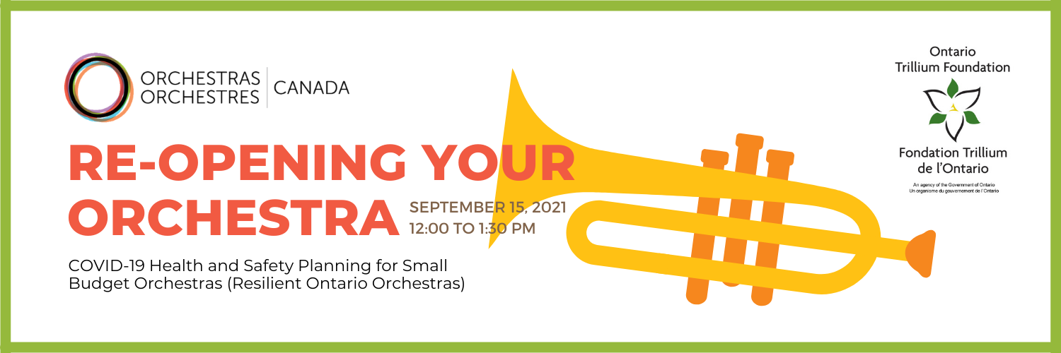 Registration ReOpening Your Orchestra Orchestras Canada/Orchestres