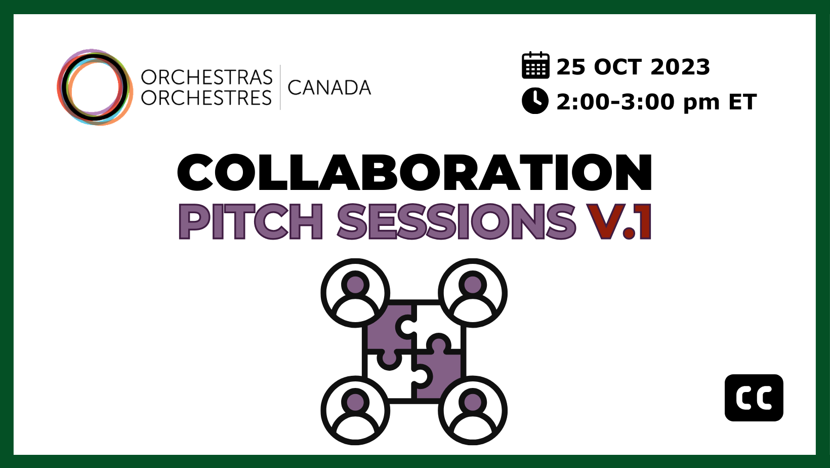 Collaboration Pitch Sessions V.1 Orchestras Canada/Orchestres Canada
